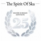 The Spirit Of Ska-Silver Jubilee Edition