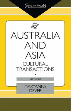Australia and Asia (eBook, PDF) - Dever, Maryanne Australia and Asia (eBook, PDF) - Dever, Maryanne