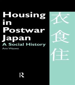 Cover Housing in Postwar Japan - A Social History (eBook, PDF)