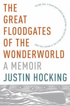 The Great Floodgates of the Wonderworld (eBook, ePUB) - Hocking, Justin