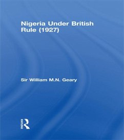 Nigeria Under British Rule (1927) (eBook, PDF) - Geary, William M. N.