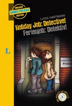 Holiday Job: Detective! - Ferienjob: Detektiv!, m. MP3-CD - Hartmann, Luisa