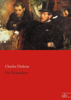 Die Pickwickier - Dickens, Charles