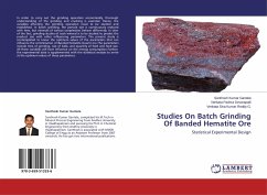 Studies On Batch Grinding Of Banded Hematite Ore - Gantala, Santhosh Kumar;Devarapalli, Venkata Padma;G., Venkata Siva Kumar Reddy
