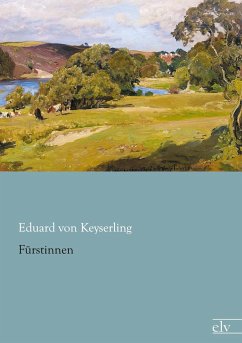 Fürstinnen - Keyserling, Eduard von