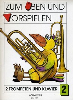 Cover Zum Üben und Vorspielen, 2 Trompeten + Klavier