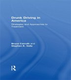 Drunk Driving in America (eBook, ePUB)