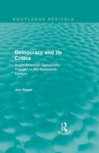 Democracy and its Critics (Routledge Revivals) (eBook, PDF)