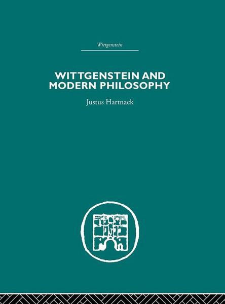 Wittgenstein and Modern Philosophy (eBook, PDF) Wittgenstein and Modern Philosophy (eBook, PDF)