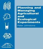 Planning and Managing Agricultural and Ecological Experiments (eBook, PDF)