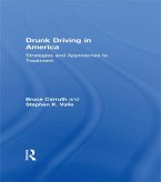Drunk Driving in America (eBook, PDF)