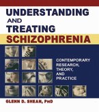 Understanding and Treating Schizophrenia (eBook, ePUB)