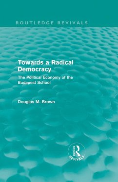 Towards a Radical Democracy (Routledge Revivals) (eBook, ePUB) - Brown, Douglas