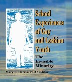 School Experiences of Gay and Lesbian Youth (eBook, ePUB)