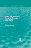 Terrorism, Drugs & Crime in Europe after 1992 (eBook, ePUB)