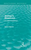 Gramsci's Historicism (Routledge Revivals) (eBook, ePUB)