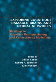 Exploring Cognition: Damaged Brains and Neural Networks (eBook, PDF)