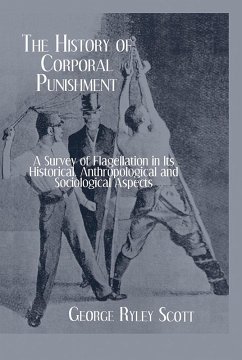 History Of Corporal Punishment (eBook, ePUB) - Scott, George Ryley