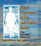 School Experiences of Gay and Lesbian Youth (eBook, PDF)