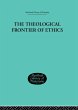 The Theological Frontier of Ethics... - Bild 1