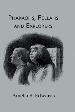 Pharaohs, Fellahs & Explorers (eBook, PDF) - Amelia