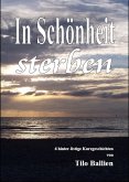 In Schönheit sterben (eBook, ePUB)