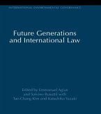 Future Generations and International Law (eBook, PDF)