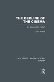 The Decline of the Cinema (eBook, ePUB)