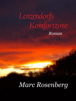 Lenzendorfs Komfortzone (eBook, ePUB) - Rosenberg, Marc