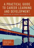 A Practical Guide to Career Learning and Development (eBook, PDF)