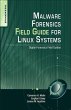 Malware Forensics Field Guide for Linux... - Bild 1