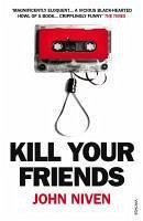 Kill Your Friends (eBook, ePUB) - Niven, John