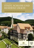 Neue Forschungen. Stadt, Schloss und Residenz Urach