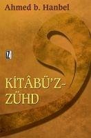 Kitabüz-Zühd - Ahmet Bin Hanbel, Imam