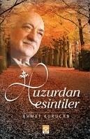 Huzurdan Esintiler - Kurucan, Ahmet