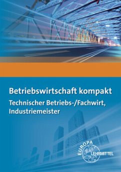 Betriebswirtschaft kompakt - Burgmaier, Patricia;Münch, Hermann;Schiemann, Bernd