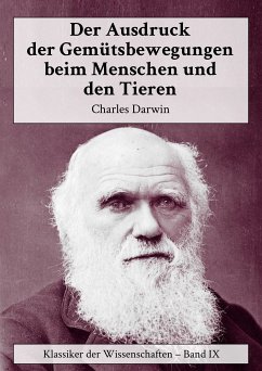 Der Ausdruck der Gemütsbewegungen beim Menschen und den Tieren (eBook, ePUB) - Darwin, Charles