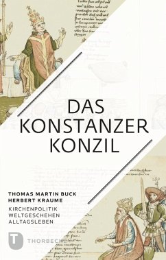 Das Konstanzer Konzil (eBook, PDF) - Buck, Thomas Martin; Kraume, Herbert