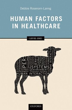 Human Factors in Healthcare (eBook, PDF) - Rosenorn-Lanng, Debbie