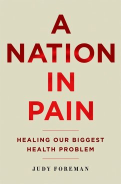 A Nation in Pain (eBook, ePUB) - Foreman, Judy