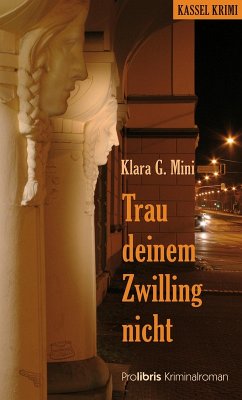 Trau deinem Zwilling nicht (eBook, ePUB) - Mini, Klara G.