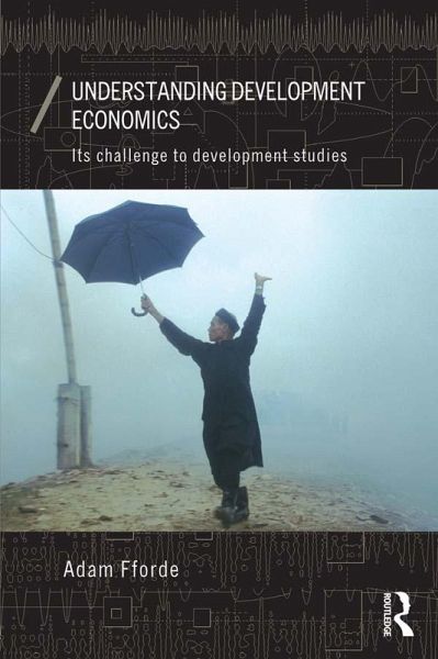 Understanding Development Economics (eBook, ePUB) Understanding Development Economics (eBook, ePUB)