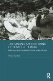 The Making and Breaking of Soviet Lithuania (eBook, PDF)