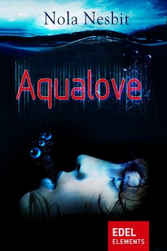 Aqualove (eBook, ePUB) - Nesbit, Nola