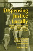 Dispensing Justice Locally (eBook, ePUB)