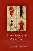 Apocalypse of the Alien God (eBook, ePUB)