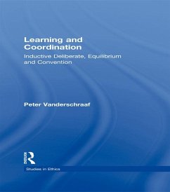 Learning and Coordination (eBook, PDF) - Vanderschraaf, Peter