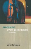 American Avant-Garde Theatre (eBook, PDF)