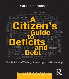 A Citizen's Guide to Deficits and Debt (eBook, PDF) - Hudson, William E.