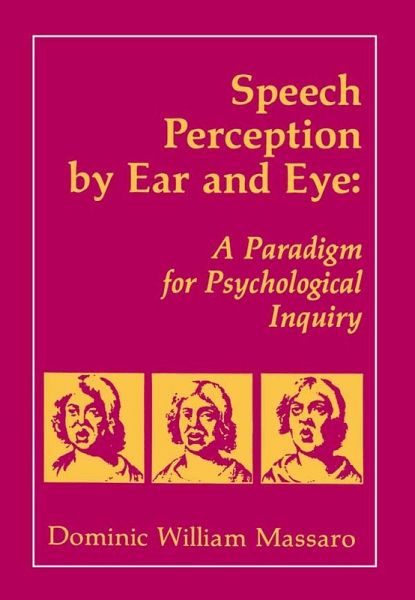 Speech Perception By Ear and Eye (eBook, PDF) Speech Perception By Ear and Eye (eBook, PDF)